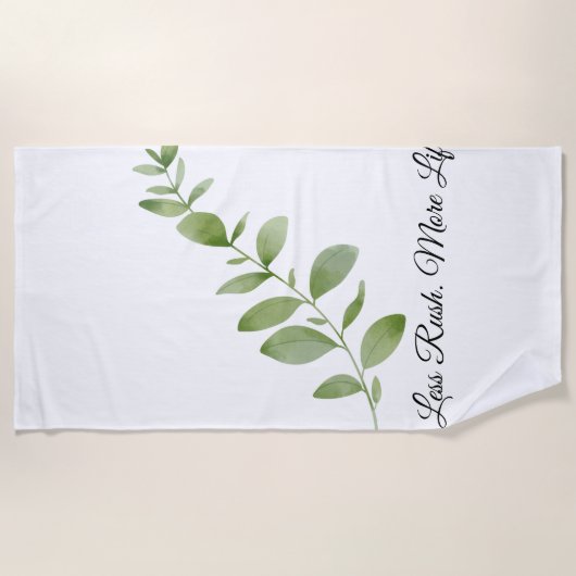 Less Rush More Life Beach Towel ビーチタオル (正面)