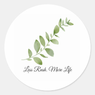 Less Rush More Life Ceramic Plate ラウンドシール