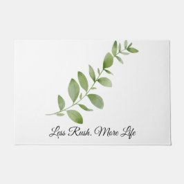 Less Rush More Life Doormat ドアマット