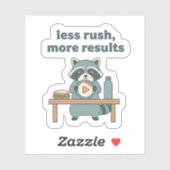 Less Rush More Results ステッカー – モチベーションアップ シール (シート)