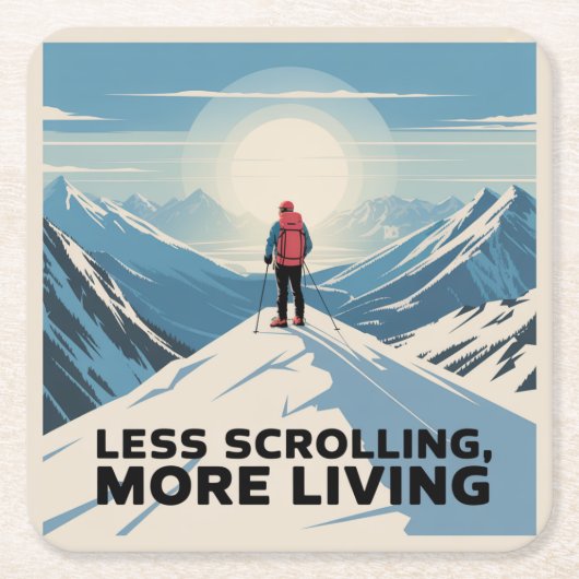 Less Scrolling, More Living スクエアペーパーコースター (正面)