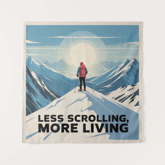 Less Scrolling, More Living タペストリー (正面)