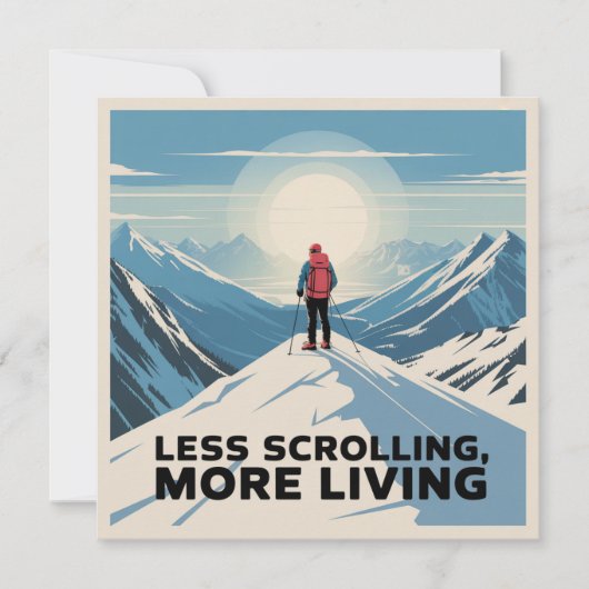 Less Scrolling, More Living 招待状 (正面)