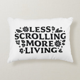 Less scrolling more living mindfulness quotes アクセントクッション