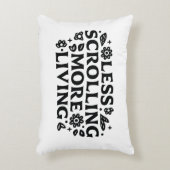 Less scrolling more living mindfulness quotes アクセントクッション (正面(垂直))