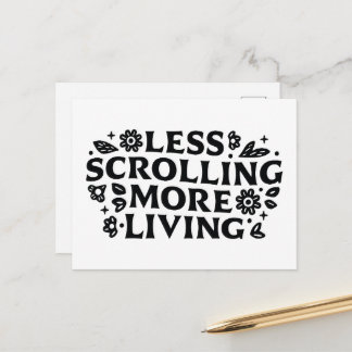 Less scrolling more living mindfulness quotes ポストカード