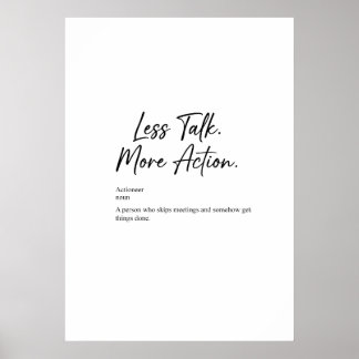 Less Talk More Action Motivational Quote Poster ポスター