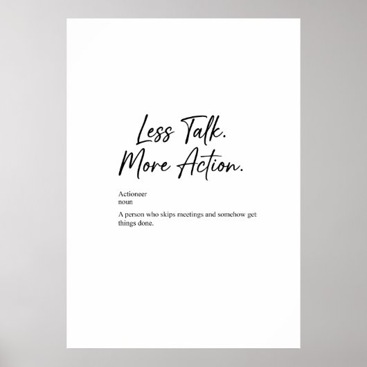 Less Talk More Action Motivational Quote Poster ポスター (正面)