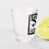 Less Talk More Anime - おもしろい Anime ショットグラス (左)