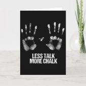 Less Talk More Chalk Gift Boulder Handprint Boulde カード (正面)