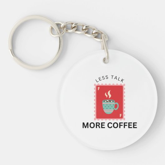 Less Talk More Coffee スタンプ イラスト キーホルダー (正面)