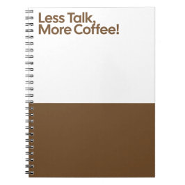 Less Talk More Coffee ノート