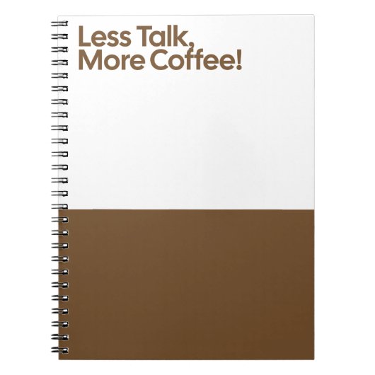 Less Talk More Coffee Notebook ノートブック (正面)