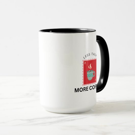 Less Talk More Coffee Stamp Illustration マグカップ (正面右)