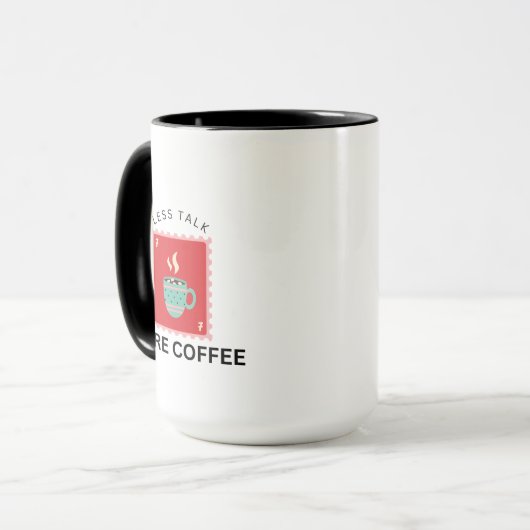 Less Talk More Coffee Stamp Illustration マグカップ (正面左)