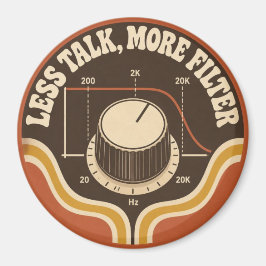 Less Talk, More Filter – Lustiger Synth Nerd マグネット