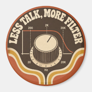 Less Talk, More Filter – Lustiger Synth Nerd マグネット