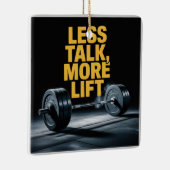 Less Talk, More Lift セラミックオーナメント (右)