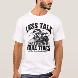 Less Talk More Tides | ブラックインク Tシャツ