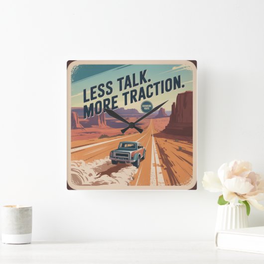 Less Talk. More Traction スクエア壁時計 (ホーム)