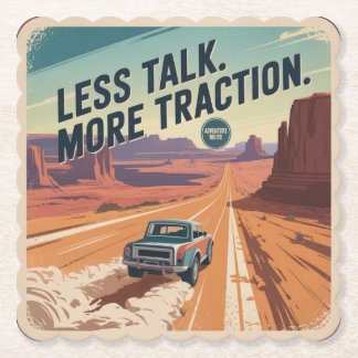 Less Talk. More Traction ペーパーコースター