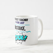 Lessons in Failure The Last Mistake Mistakes Teach コーヒーマグカップ (正面右)