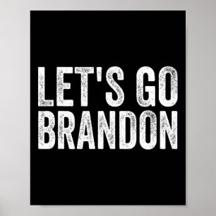 Let#39;s Go Brandon Joeバイデン氏チャント男性へとウォー ポスター
