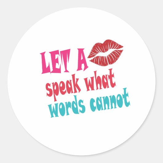 Let a kiss speak what words cannotT-Shirt ラウンドシール (正面)