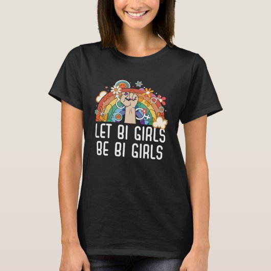 Let Bi Girls Be Bi Girls BisexualプライドBisexualit Tシャツ (正面)