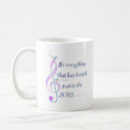 Let Everything That Has Breath Praise Mug コーヒーマグカップ
