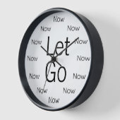 Let Go and Be Here Now is Zen™ ラウンド時計 壁時計 (傾斜)