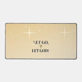 Let Go Let God Cross in Black Text デスクマット