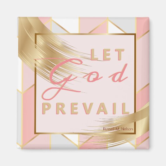 Let God Prevail, Russell M Nelson Conference Quote マグネット (正面)