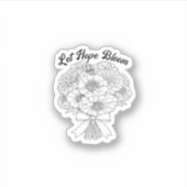 Let Hope Bloom Zinnia Bouquet Inspirational Floral シール (正面)