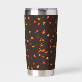 Let It Fall Thermal Tumbler  保温保冷タンブラー