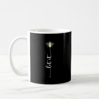 Let it, gift for her, bee lover present, Mom コーヒーマグカップ