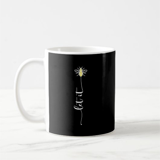Let it, gift for her, bee lover present, Mom コーヒーマグカップ (左)