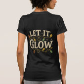 LET IT GLOW – Minimalist Winter Christmas Tee Tシャツ (裏面)