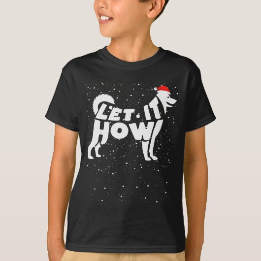 Let It Howl Snow Funny Pun Winter Siberian Husky C Tシャツ (正面)