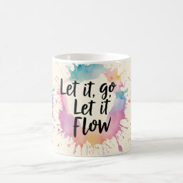 Let It Let Let It Flow - Healing引用文デザインfor M コーヒーマグカップ