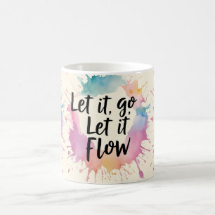 Let It Let Let It Flow - Healing引用文デザインfor M コーヒーマグカップ