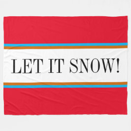 LET IT SNOWおもしろいフェスティバル明るい赤い白ストライプ色 フリースブランケット
