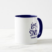 Let it Snow Coffee Mug マグカップ (正面右)