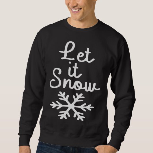 Let it Snow For Holiday Women Cute Snowflake Merry スウェットシャツ (正面)