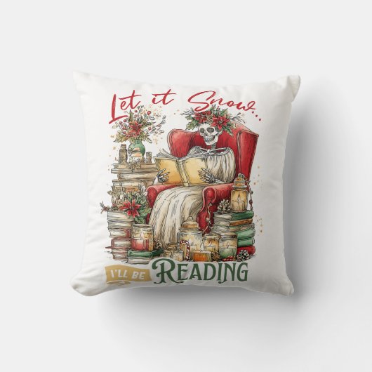 Let It Snow I'll Be Reading  クッション (正面)