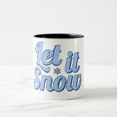 "Let It Snow Winter Mug - Perfect Holiday Gift" ツートーンマグカップ (中央)