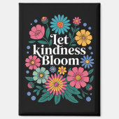 Let kindness bloom. マグネット (正面)