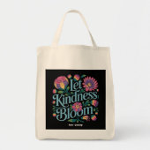 Let Kindness Bloom Be Kind Rainbow Flowers Inspire トートバッグ (正面)