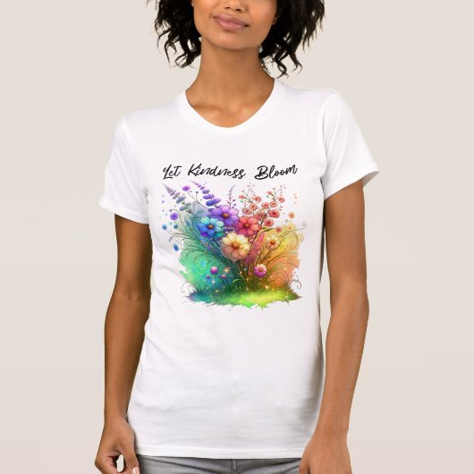 Let Kindness Bloom Floral Tシャツ (正面)