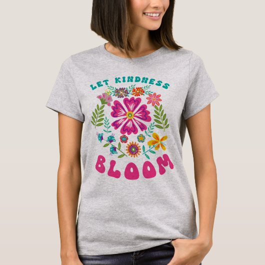 Let kindness bloom tシャツ (正面)